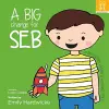 A big change for Seb: a breastfed toddler’s weaning story cover