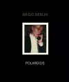 Brigid Berlin Polaroids cover