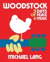 Woodstock: 3 Days of Peace & Music cover