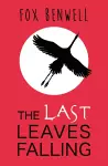 The Last Leaves Falling cover