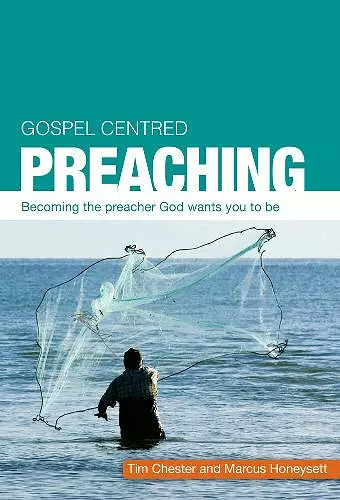 Gospel Centred Preaching cover