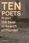 Ten Poets Prowl the Seas in Search of Plunder cover