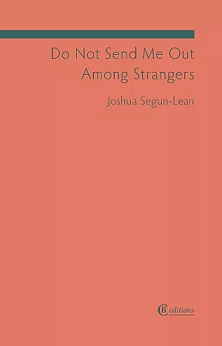 Do Not Send Me Out Among Strangers cover