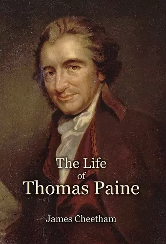 The Life of Thomas Paine cover