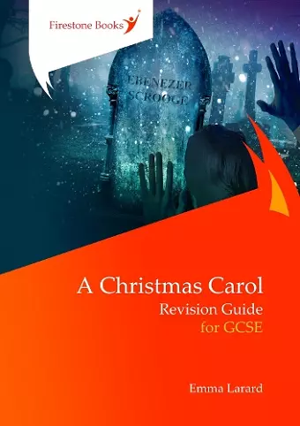 A Christmas Carol: Revision Guide for GCSE cover