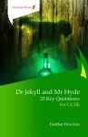 Dr Jekyll and Mr Hyde: 25 Key Quotations for GCSE cover