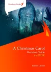 A Christmas Carol: Revision Guide for GCSE: Dyslexia-Friendly Edition cover