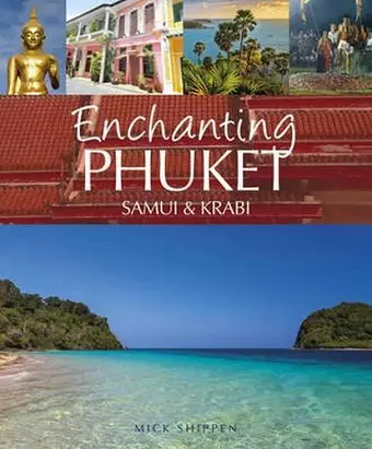 Enchanting Phuket, Samui & Krabi cover