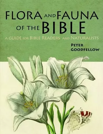 Flora & Fauna of the Bible cover