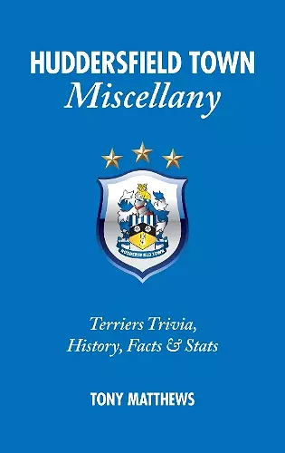 Huddersfield Town Miscellany cover