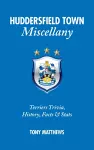 Huddersfield Town Miscellany cover