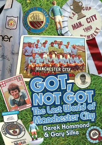 Got; Not Got: Manchester City cover