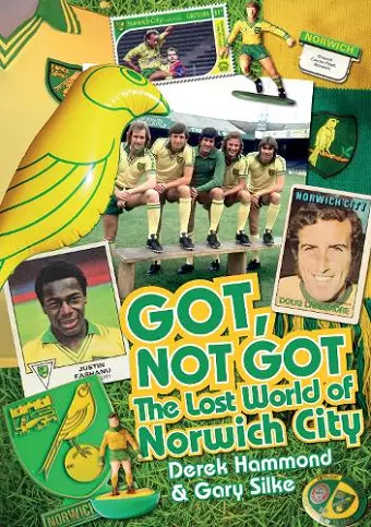 Got; Not Got: Norwich City cover