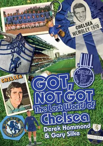 Got; Not Got: Chelsea cover