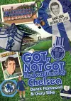 Got; Not Got: Chelsea cover