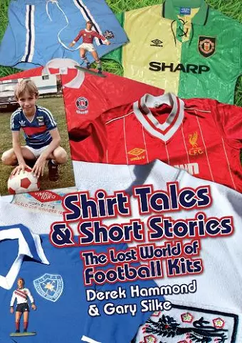 Got; Not Got: Shirt Tales & Short Stories cover