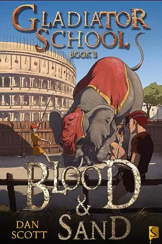 Gladiator School 3: Blood & Sand cover