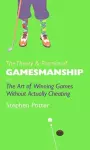 The Theory and Practice of Gamesmanship cover