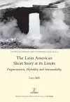 The Latin American Short Story at its Limits cover