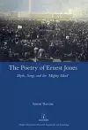 The Poetry of Ernest Jones Myth, Song, and the ‘Mighty Mind’ cover