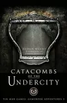 Catacombs of the Undercity cover