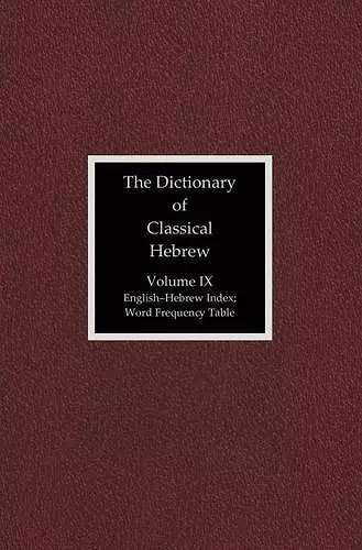 The Dictionary of Classical Hebrew, Volume IX: English-Hebrew Index cover