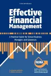 Effective Financial Management: A Practical Guide for School Business Managers and Governors cover