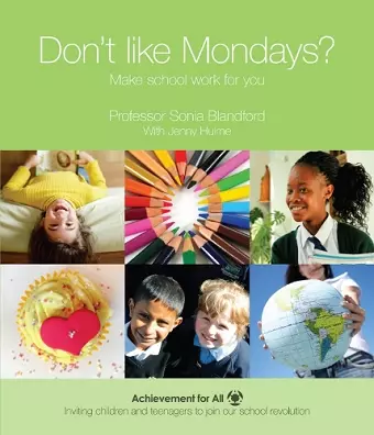 Don't Like Mondays?: Make School Work for You cover