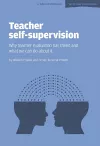 Teacher Self-Supervision: Why Teacher Evaluation Has Failed and What We Can Do About it cover