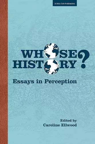 Whose History: Essays in Perception cover