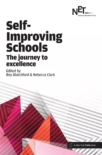 Self-Improving Schools: The Journey to Excellence cover