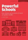 Powerful Schools: Schools as drivers of social and global mobility cover