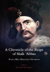 A Chronicle of the Reign of Shah 'Abbas Vol 1 cover