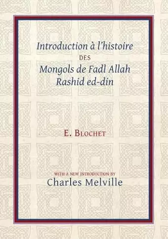 Introduction à l’Histoire des Mongols de Fadl Allah Rashid ed-din cover