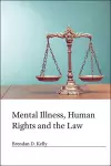 Mental Illness, Human Rights and the Law cover