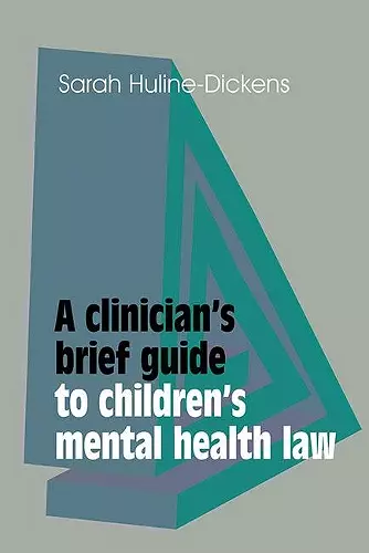 A Clinician's Brief Guide to Children's Mental Health Law cover