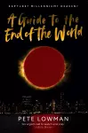 A Guide to the End of the World cover