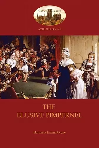 The Elusive Pimpernel (Aziloth Books) cover