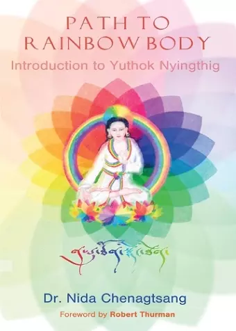 Path to Rainbow Body - Introduction to Yuthok Nyingthig cover