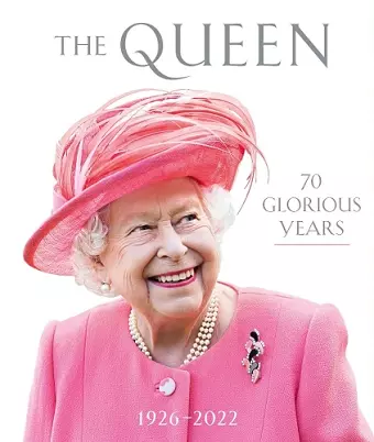 The Queen: 70 Glorious Years cover