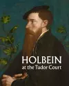Holbein at the Tudor Court cover
