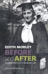 Edith Morley Before and After cover