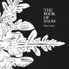 The Book of Snow cover