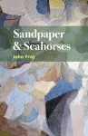 Sandpaper & Seahorses cover