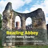 Reading Abbey and the Abbey Quarter cover