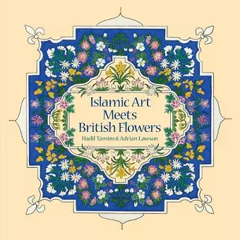 Islamic Art Meets British Flowers cover