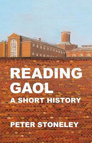 Reading Gaol: a short history cover
