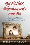 My Mother, Munchausen's and Me cover