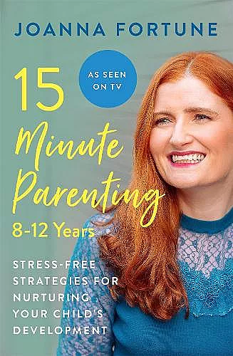15-Minute Parenting: 8-12 Years cover
