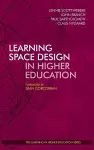 Learning Space Design in Higher Education cover